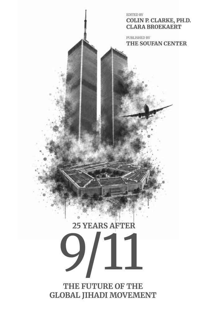 25 Years After 9/11: The Future of The Global Jihadi Movement